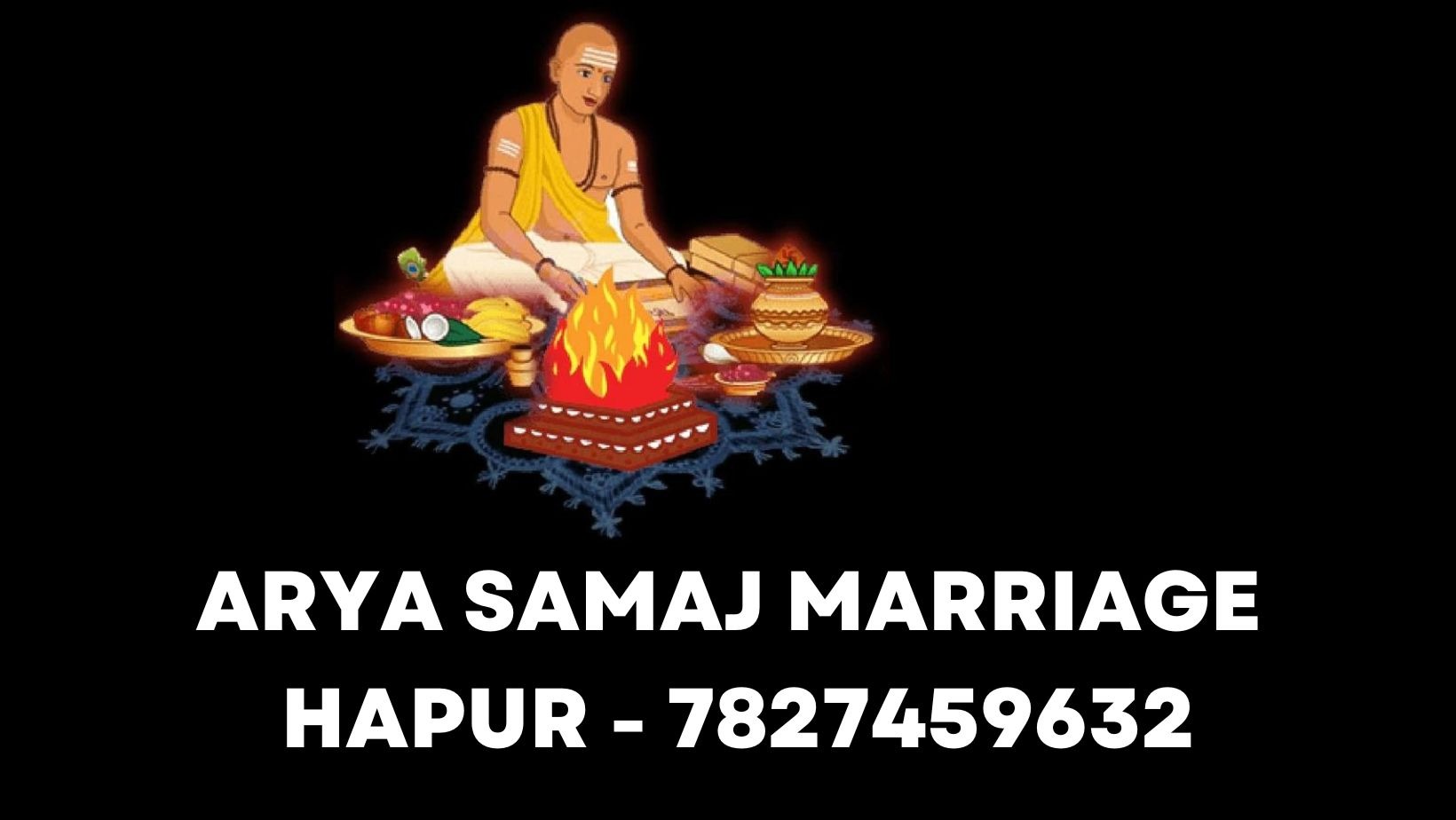 Panditji Booking No. For Arya Samaj Marriage in Hapur