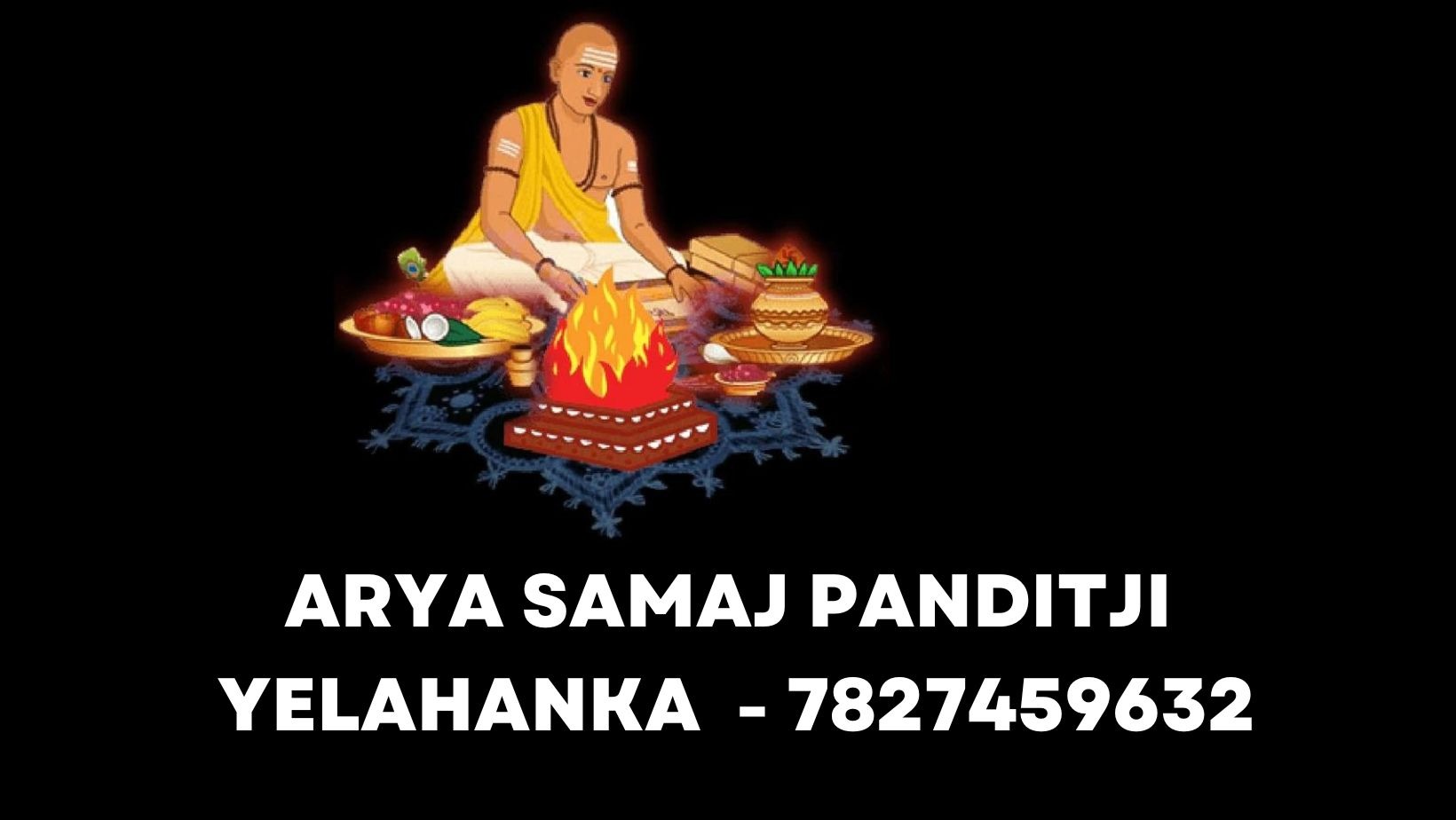 Arya Samaj Panditji Yelahanka
