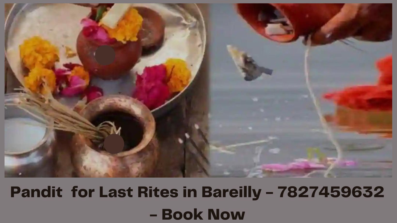 Pandit for Last Rites in Bareilly