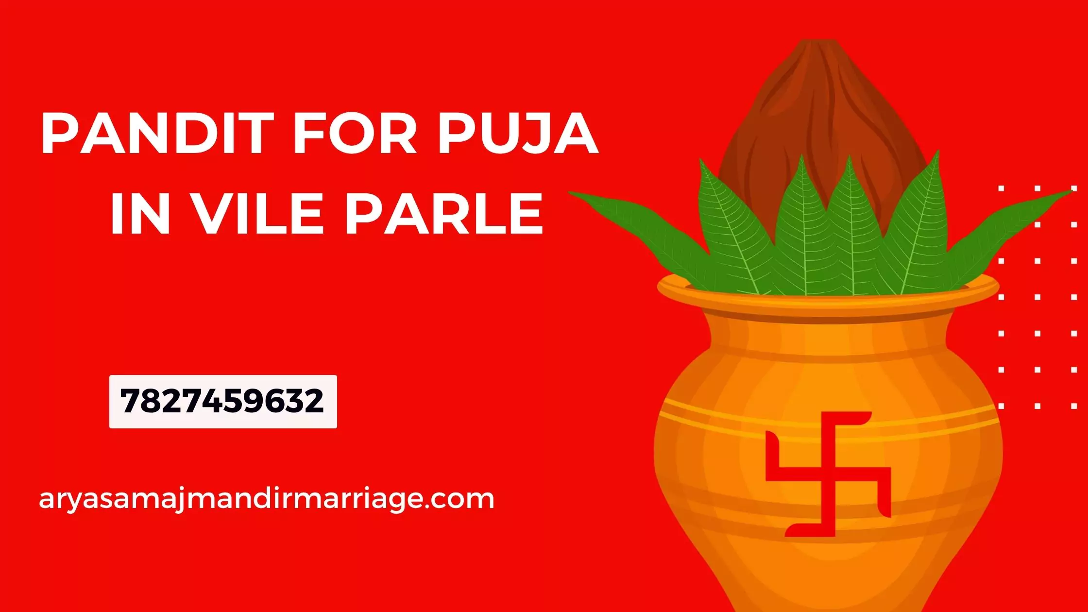Pandit for Puja in Vile Parle